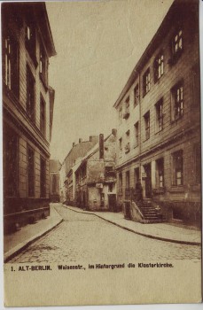 AK Alt Berlin Mitte Waisenstraße mit Klosterkirche 1910