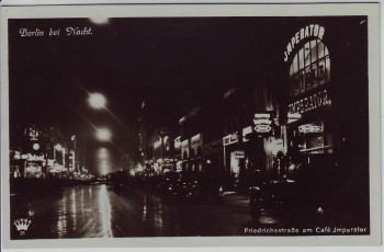 AK Foto Berlin bei Nacht Friedrichstraße am Cafe Imperator Mitte 1930