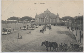 VERKAUFT !!!   AK Halle an der Saale Bahnhof mit Pferdekutsche Straßenbahn 1913