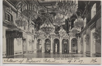 AK Berlin Weisser Saal im Königl. Schloss 1907